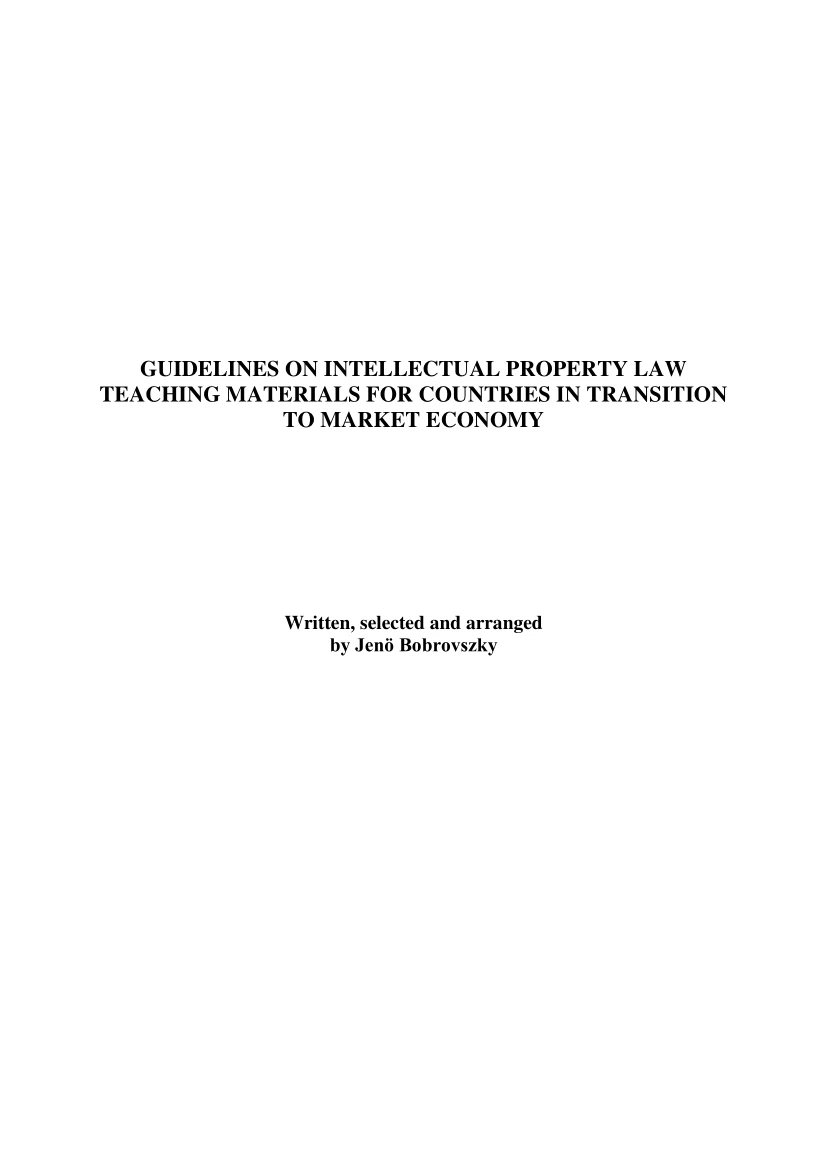 Jenő Bobrovszky - Guidelines on intellectual property law teaching materials for countries in transition to market economy