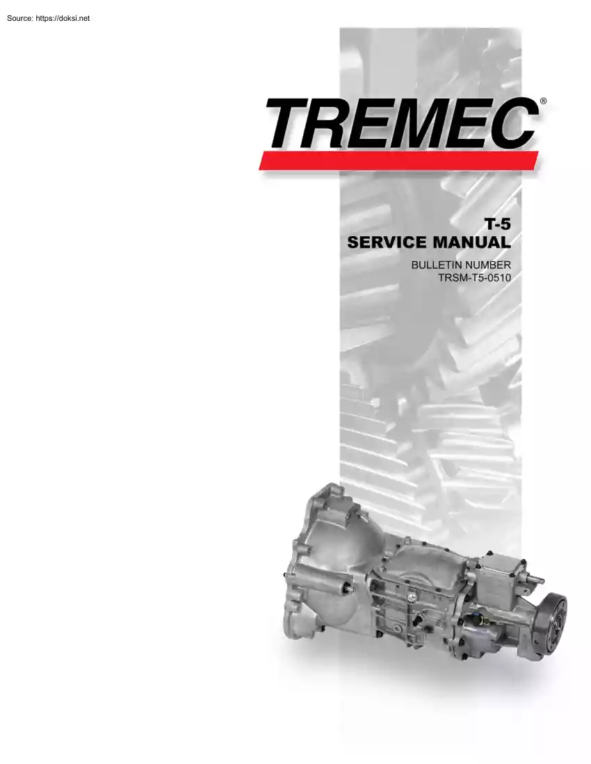 TREMEC T-5 Service Manual, TRSM-T5-0510