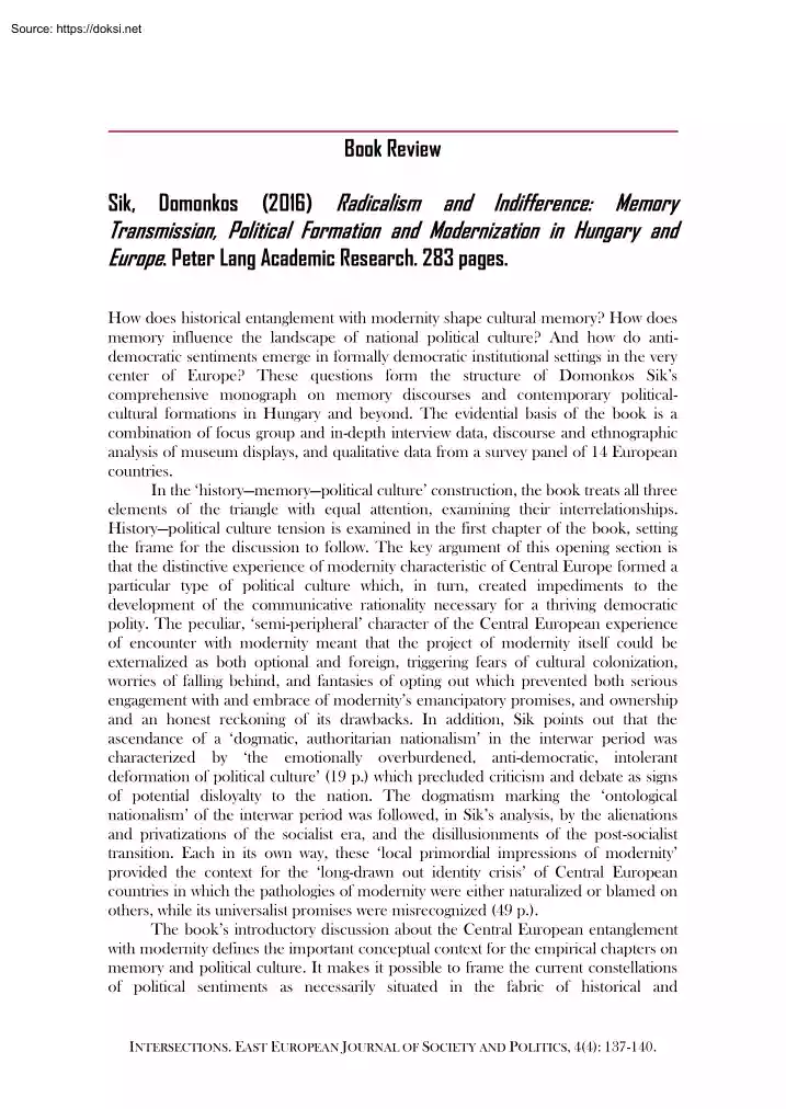 Sik-Domonkos - Radicalism and Indifference, Memory Transmission, Political Formation and Modernization in Hungary and Europe, Peter Lang Academic Research