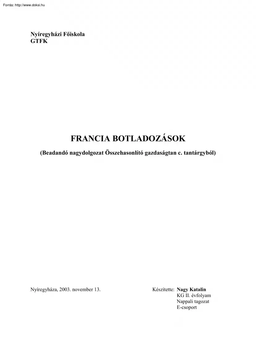 Nagy Katalin - Francia botladozások