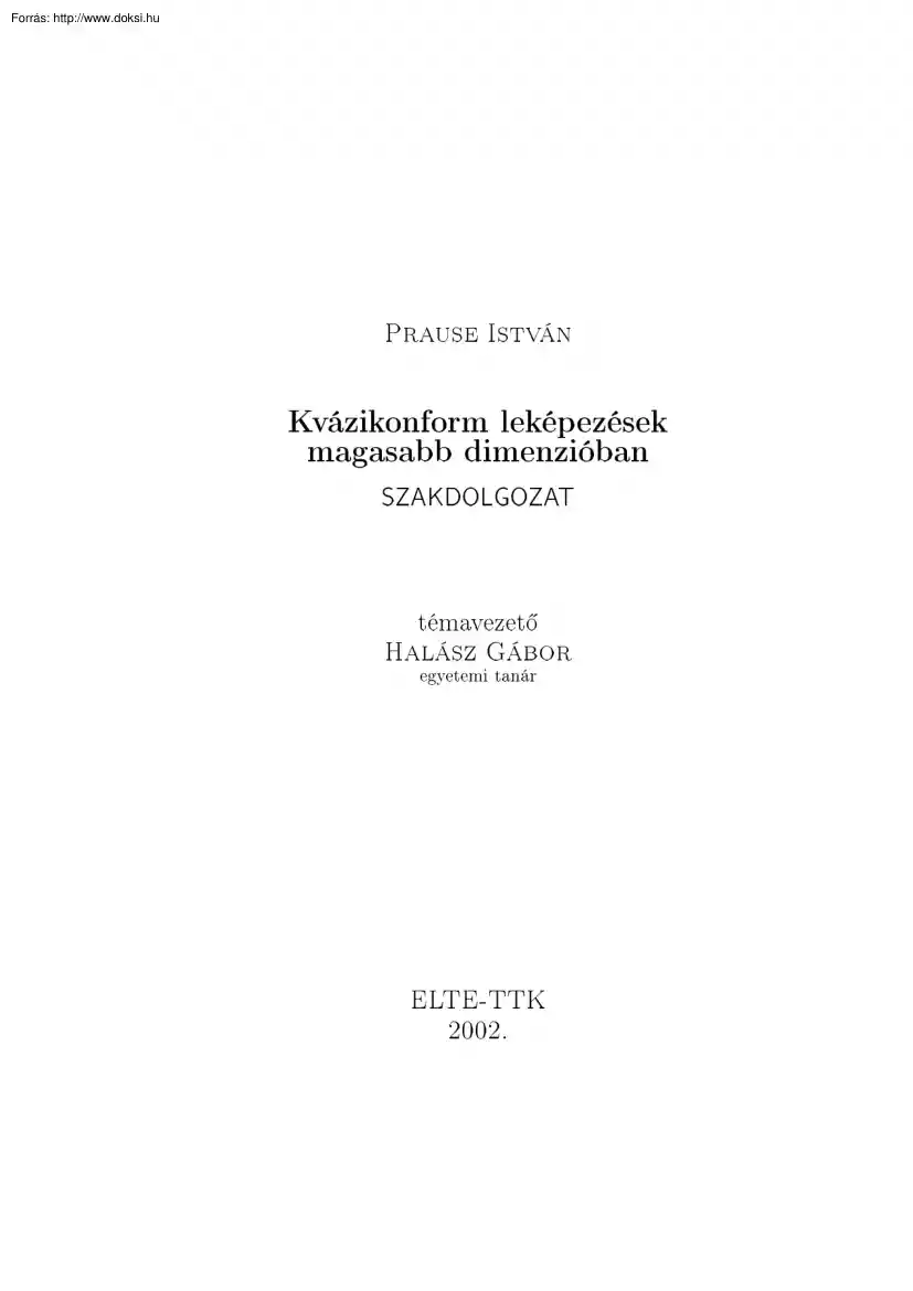 Prause István - Kvázikonform leképezések magasabb dimenzióban