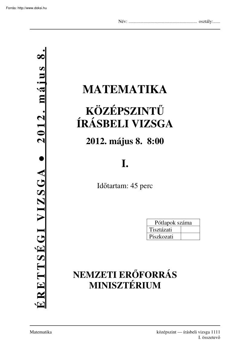 Matematika középszintű írásbeli érettségi vizsga megoldással II., 2012