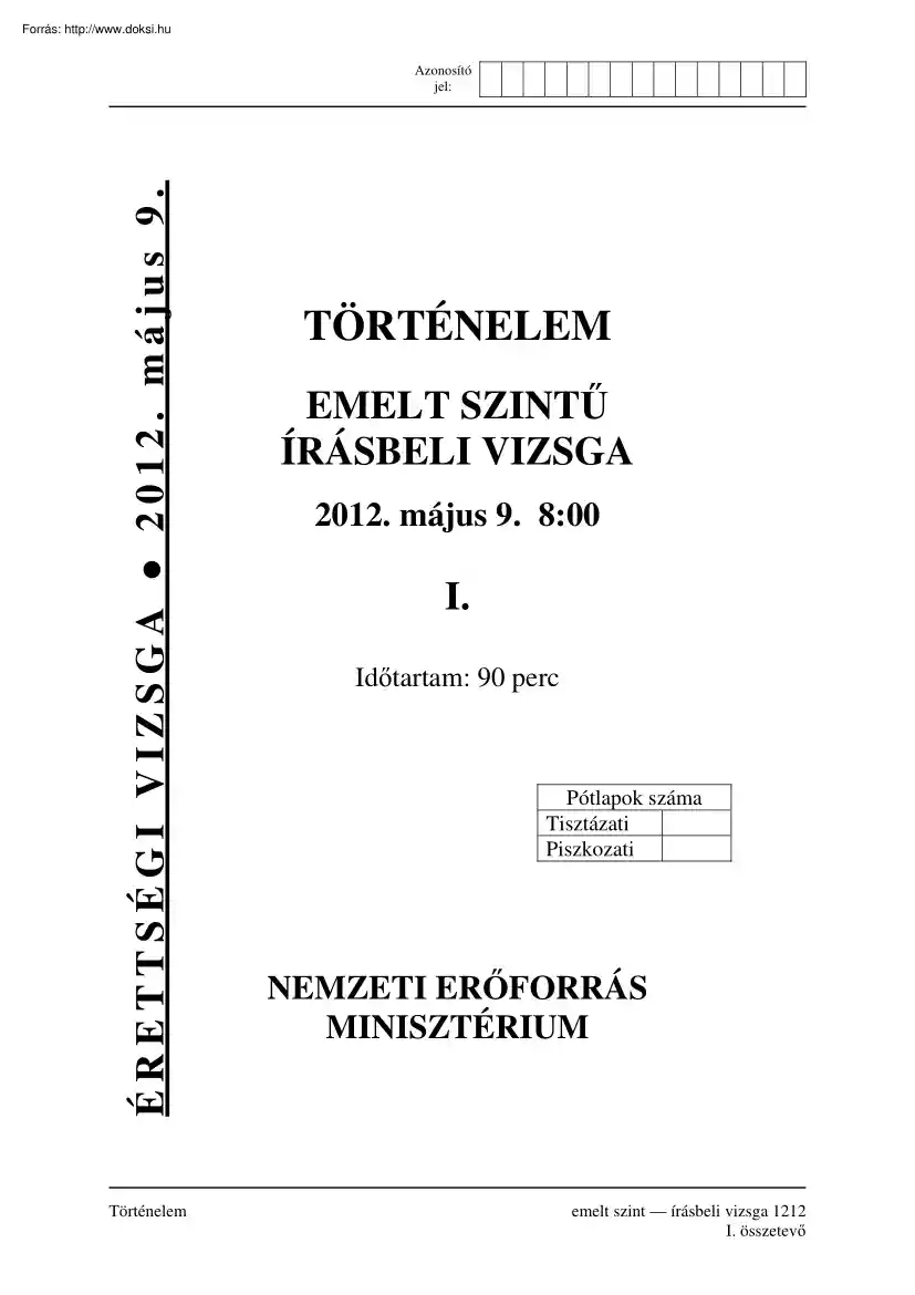 Történelem emelt szintű írásbeli érettségi vizsga megoldással II., 2012