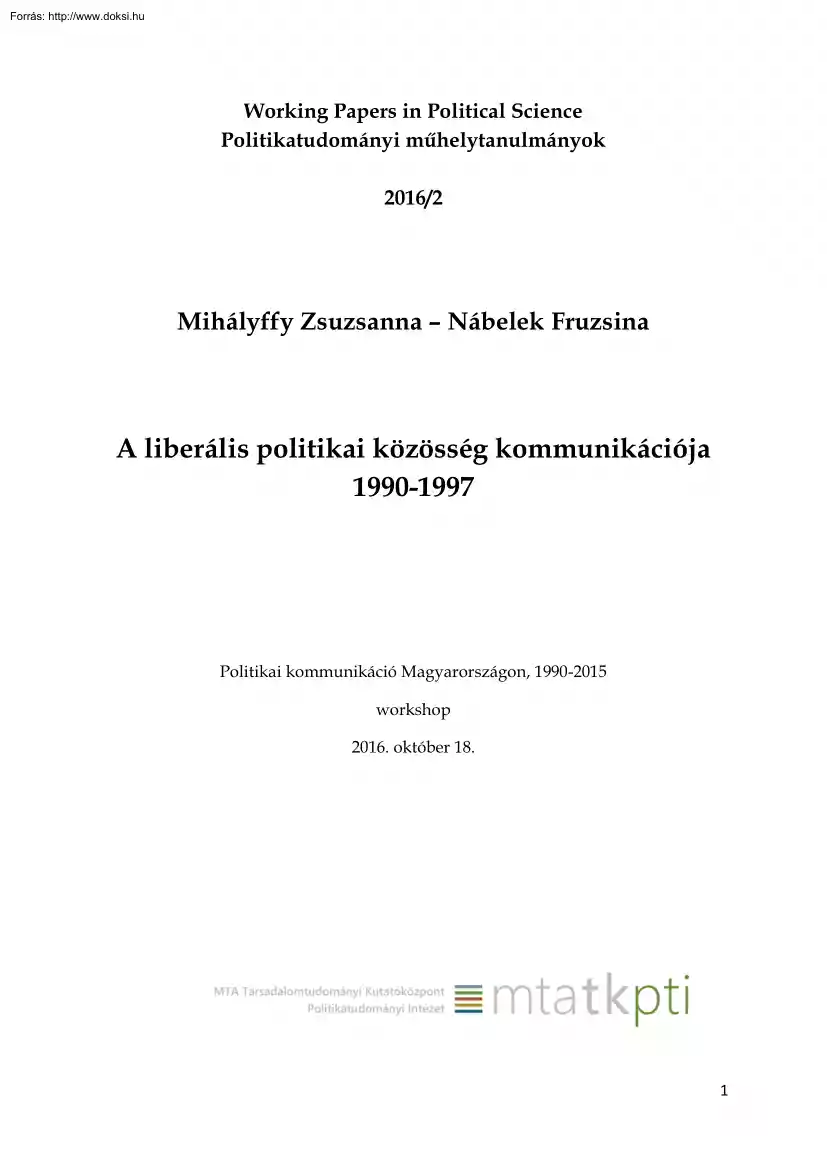 Mihályffy-Nábelek - A liberális politikai közösség kommunikációja 1990-1997