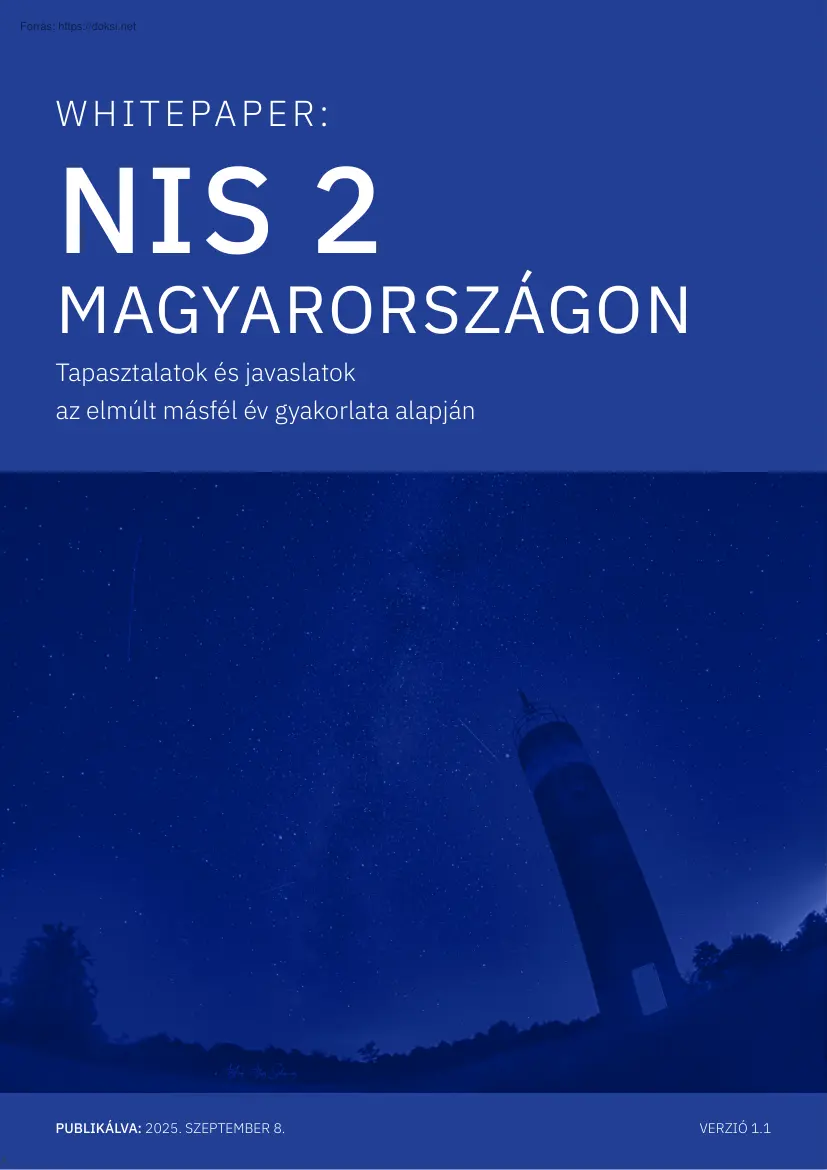 Dr. Váczi Dániel - NIS2 Magyarországon, Tapasztalatok és javaslatok az elmúlt másfél év