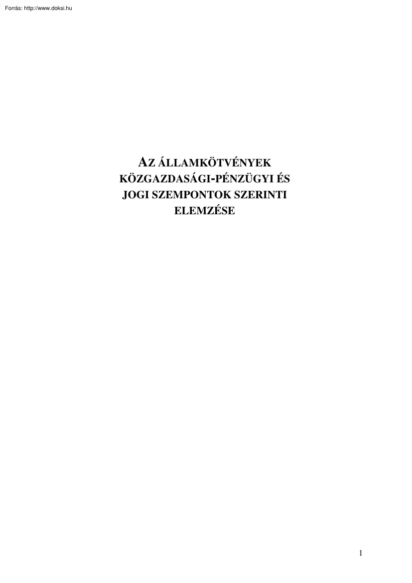 Az államkötvények közgazdasági-pénzügyi és jogi szempontok szerinti elemzése