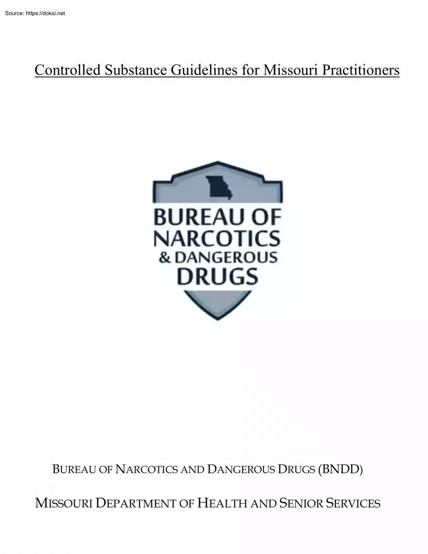 Controlled Substance Guidelines for Missouri Practitioners