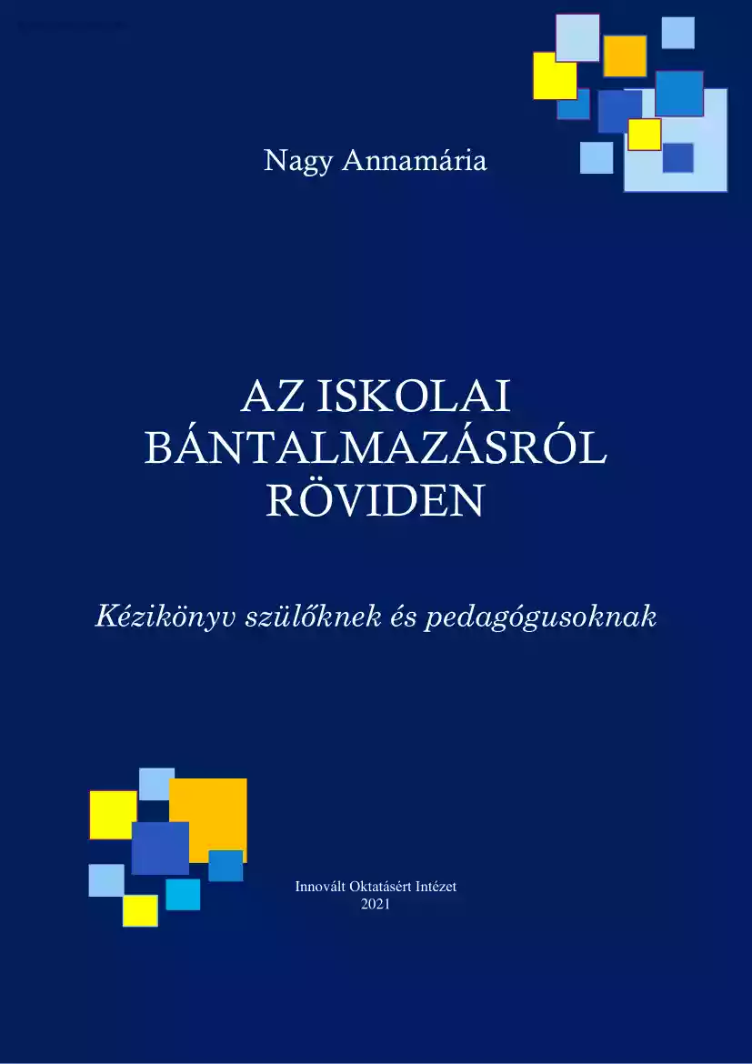 Nagy Annamária - Az iskolai bántalmazásról röviden