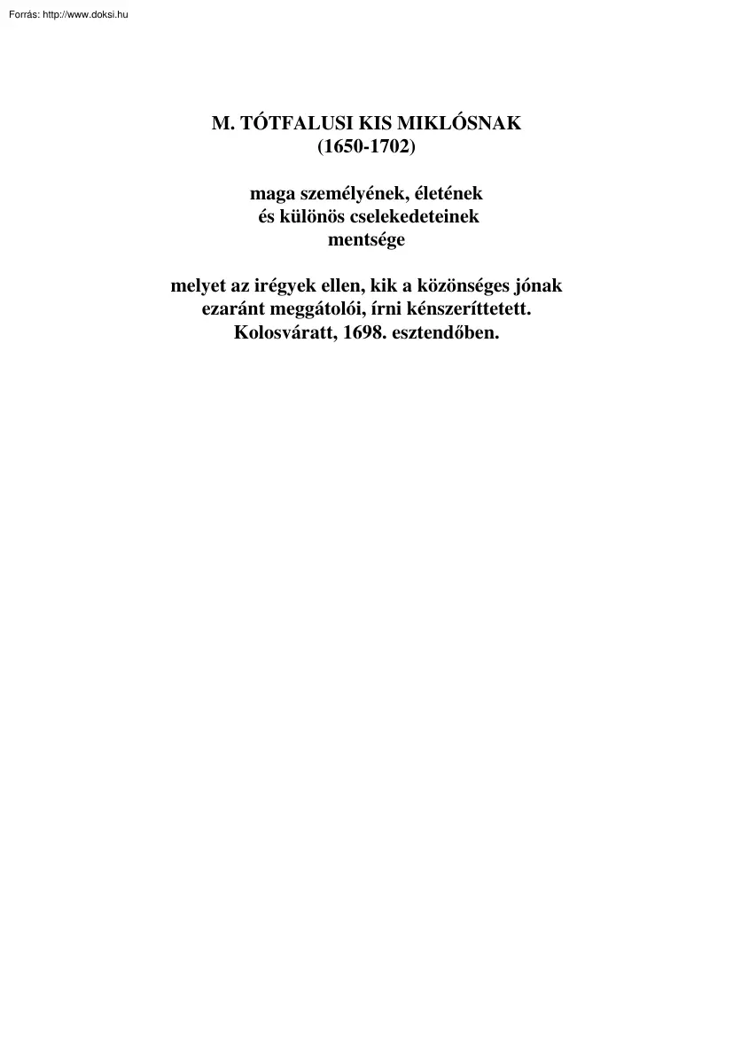 Misztótfalusi Kis Miklósnak