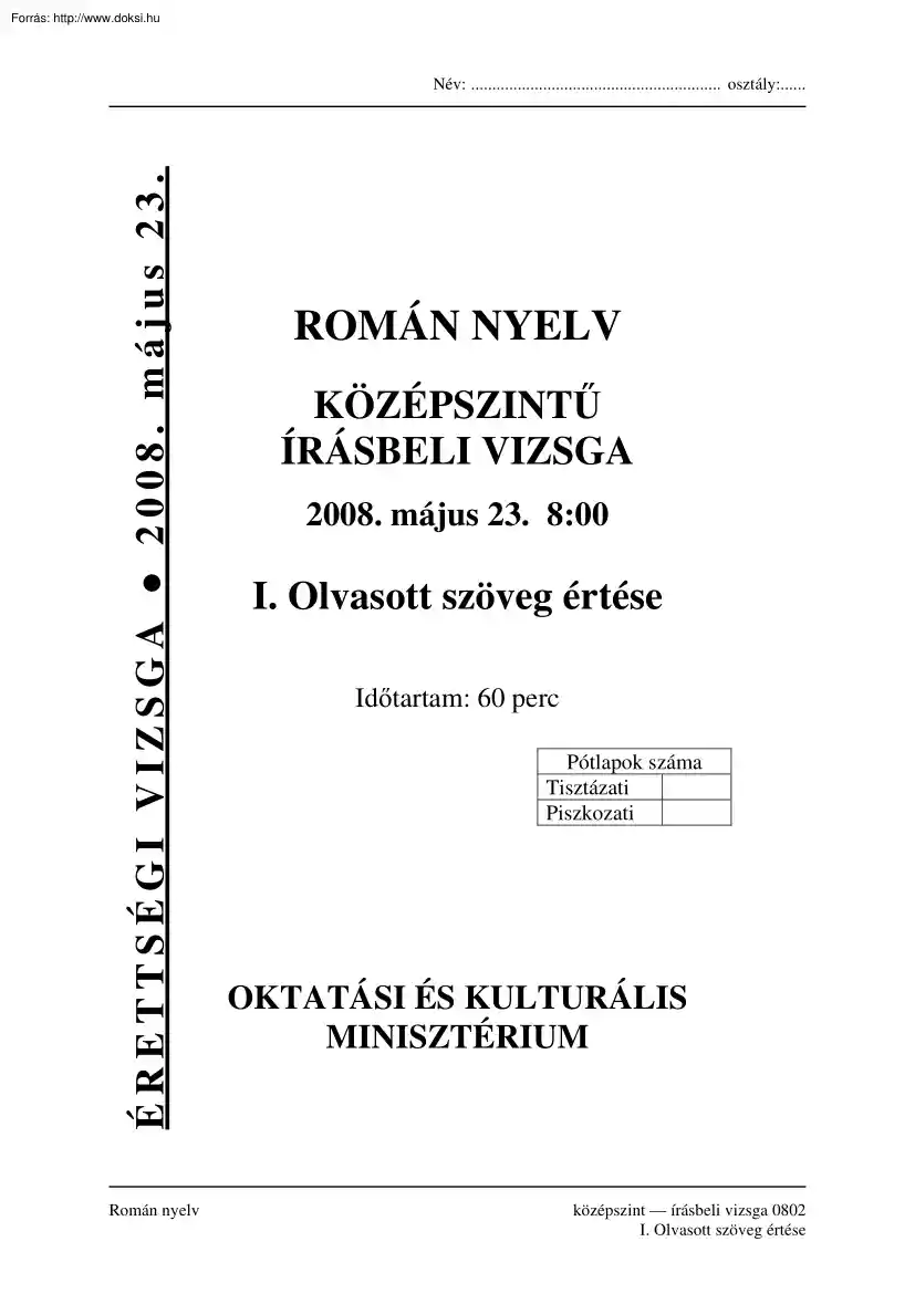 Román nyelv középszintű írásbeli érettségi vizsga, megoldással, 2008