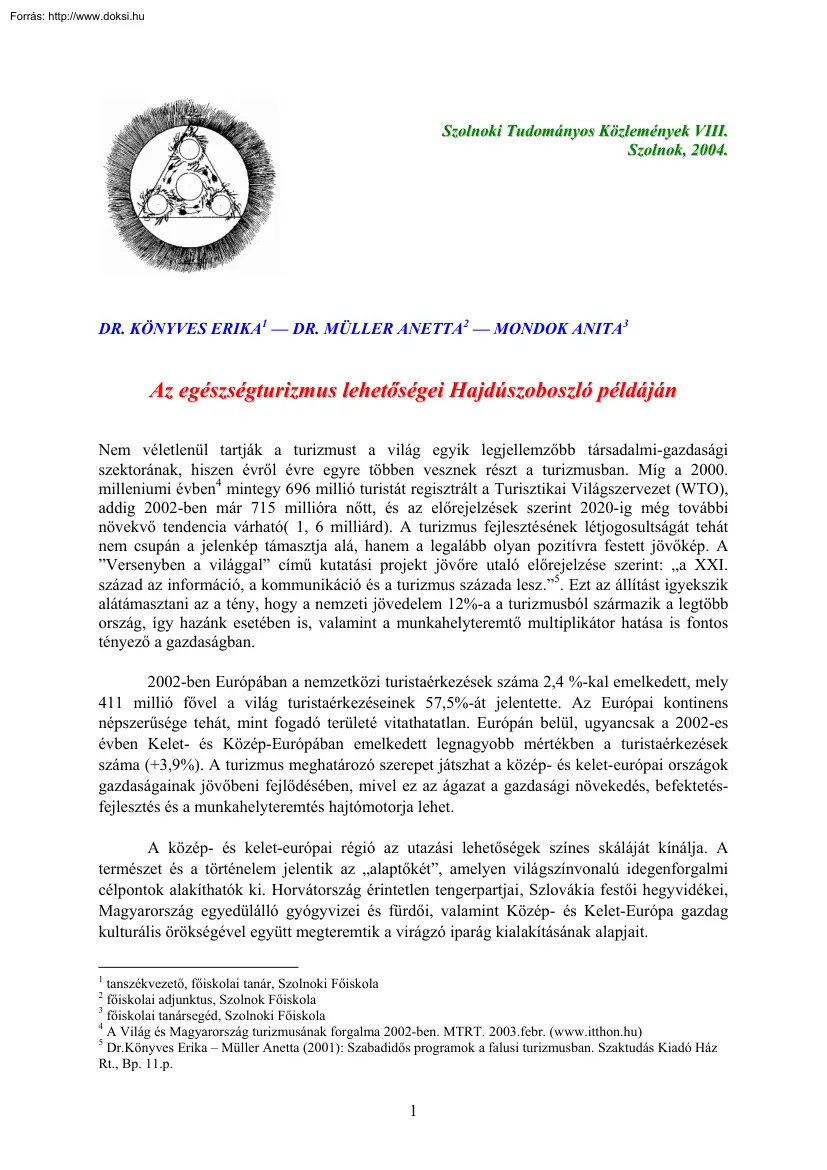 Könyves-Müller - Az egészségturizmus lehetőségei Hajdúszoboszló példáján