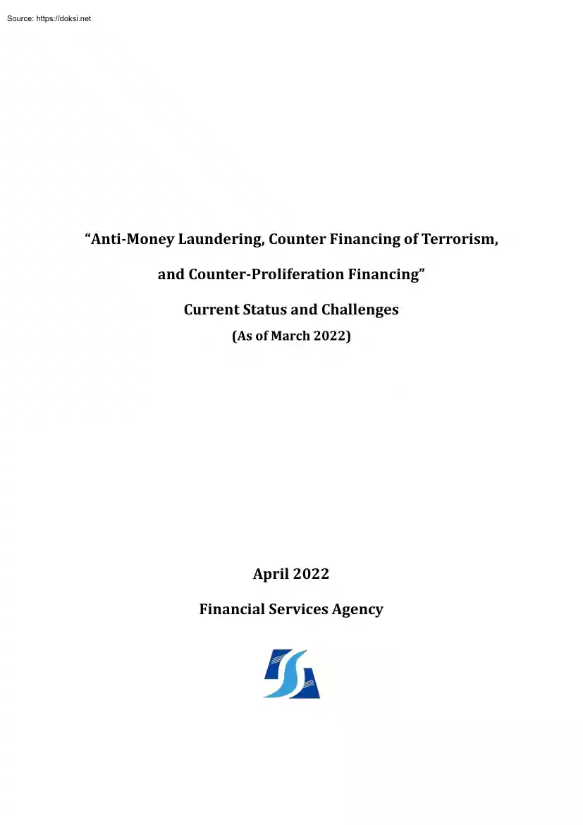 Anti-Money Laundering, Counter Financing of Terrorism, and Counter-Proliferation Financing