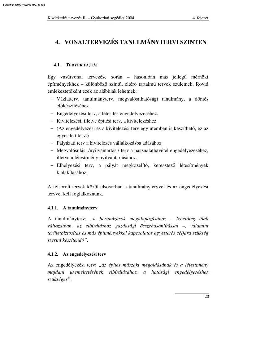 Vonaltervezés tanulmánytervi szinten