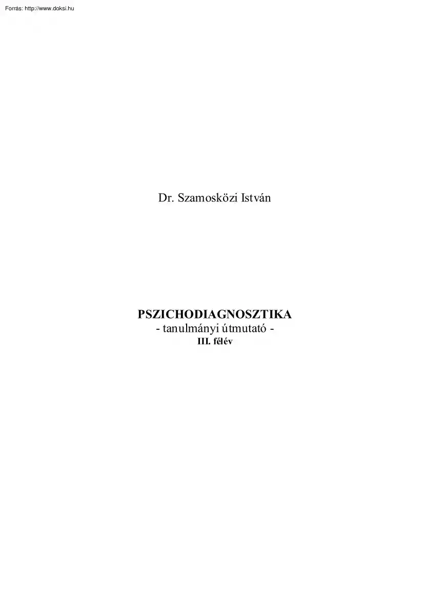 Dr. Szakosközi István - Pszichodiagnosztika