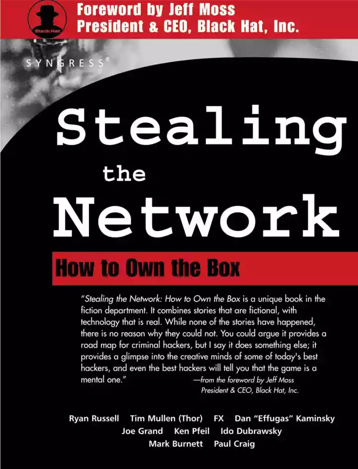 Stealing the Network How to Own the Box