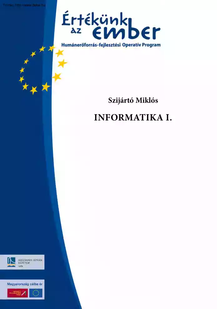 Szijártó Miklós - Informatika I.