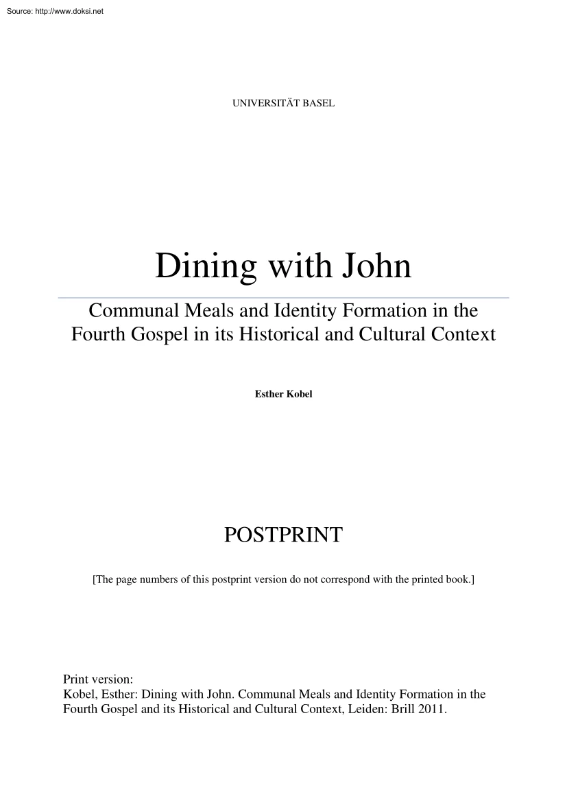Esther Kobel - Dining with John, Communal Meals and Identity Formation in the Fourth Gospel in its Historical and Cultural Context