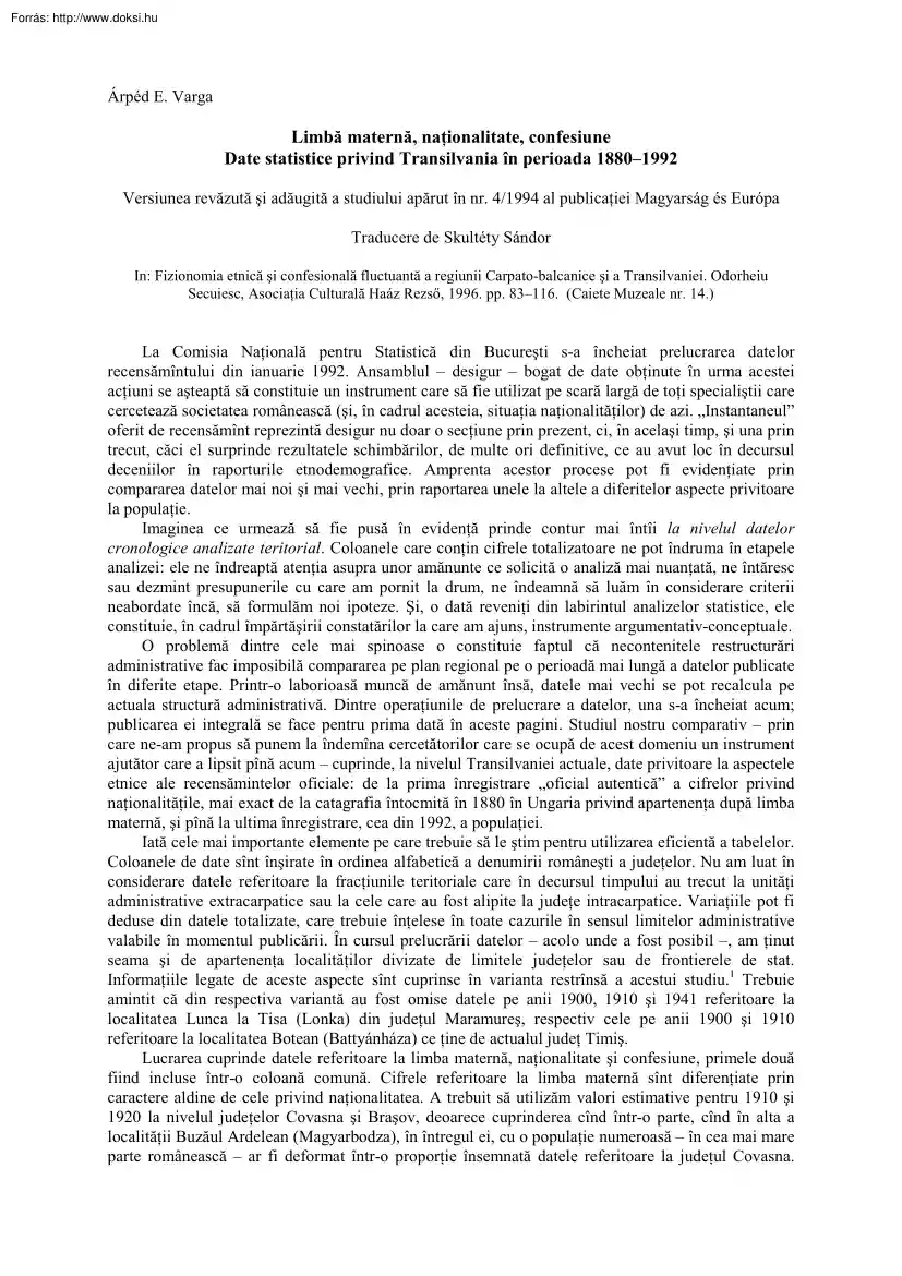 Limbă maternă, nationalitate, confesiune, Date statistice privind Transilvania în perioada