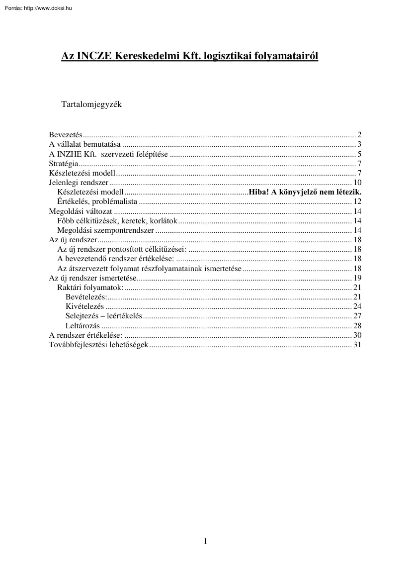 Leskó János - Az INCZE Kereskedelmi Kft. logisztikai folyamatairól