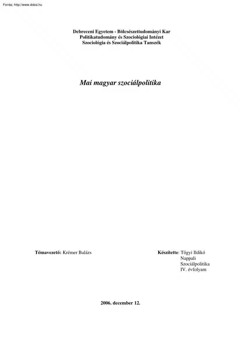 Tőgyi Ildikó - Mai magyar szociálpolitika