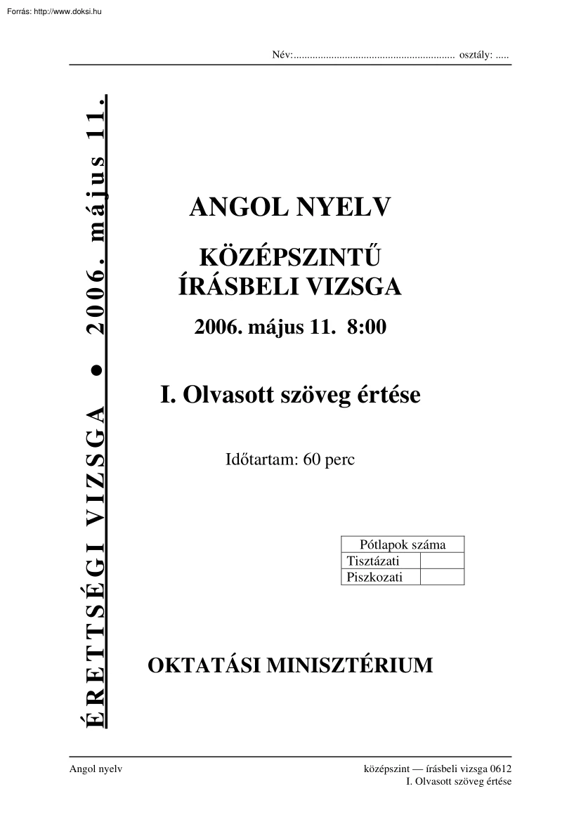 Angol középszintű írásbeli érettségi tételek, megoldással, 2006