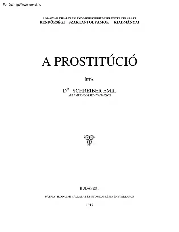 Dr. Schreiber Emil - A prostitúció