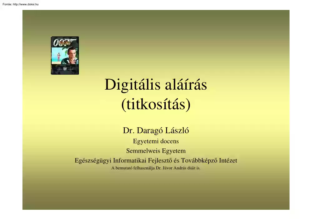 Dr. Daragó László - Digitális aláírás
