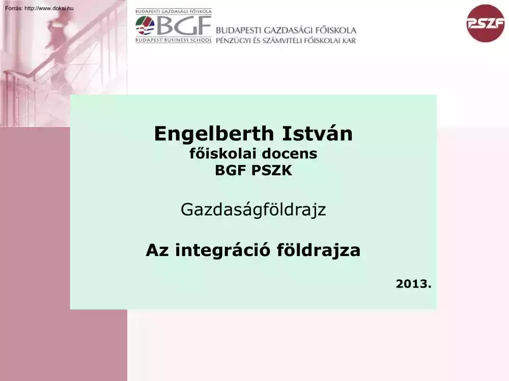 Engelberth István - Az integráció földrajza