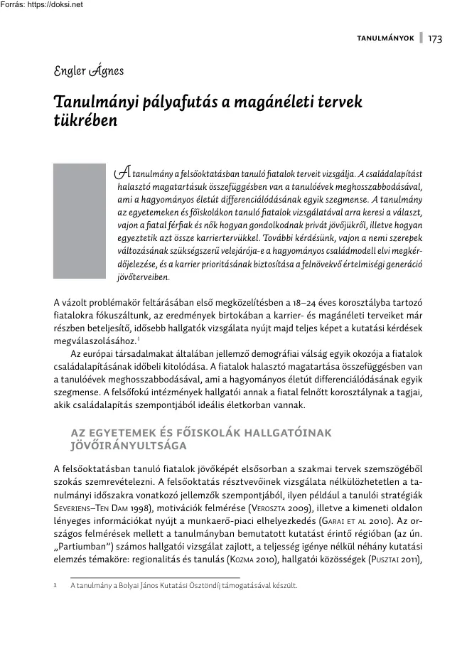 Engler Ágnes - Tanulmányi pályafutás a magánéleti tervek tükrében