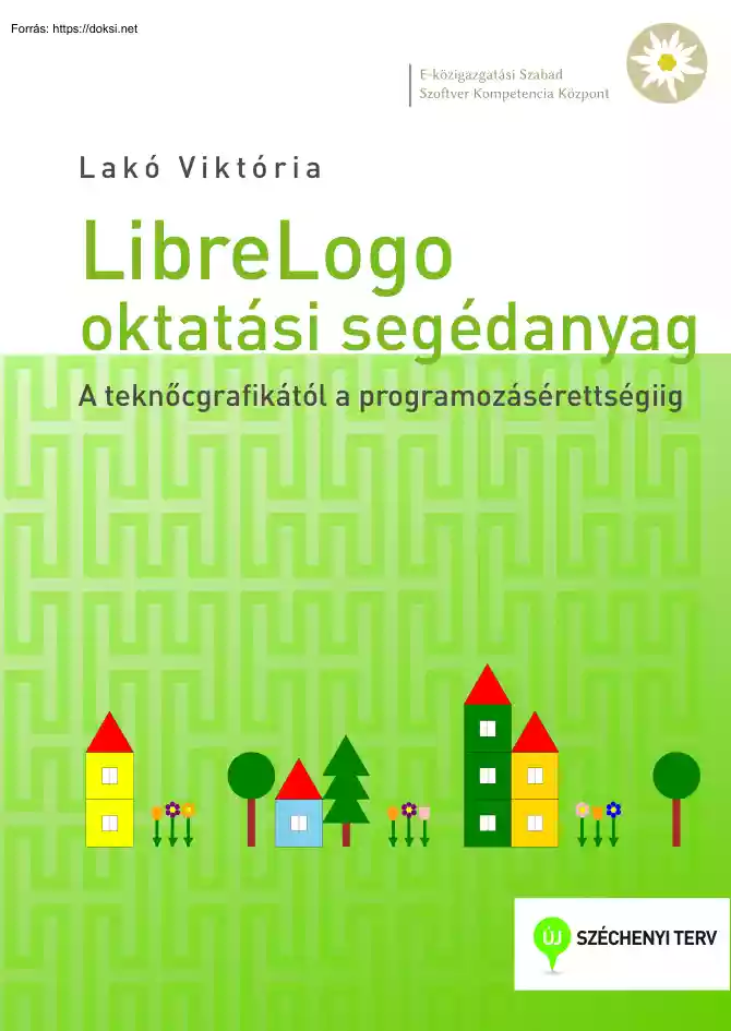 Lakó Viktória - LibreLogo oktatási segédanyag