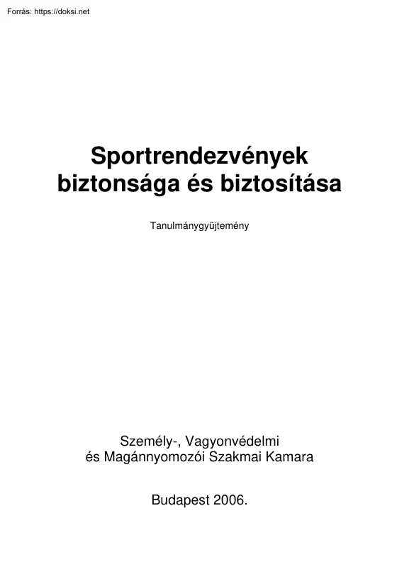 Sportrendezvények biztonsága és biztosítása
