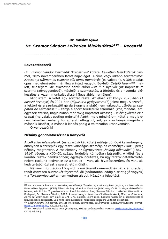 Dr. Kovács Gyula - Dr. Szomor Sándor, Lelketlen lélekkufárok, Recenzió
