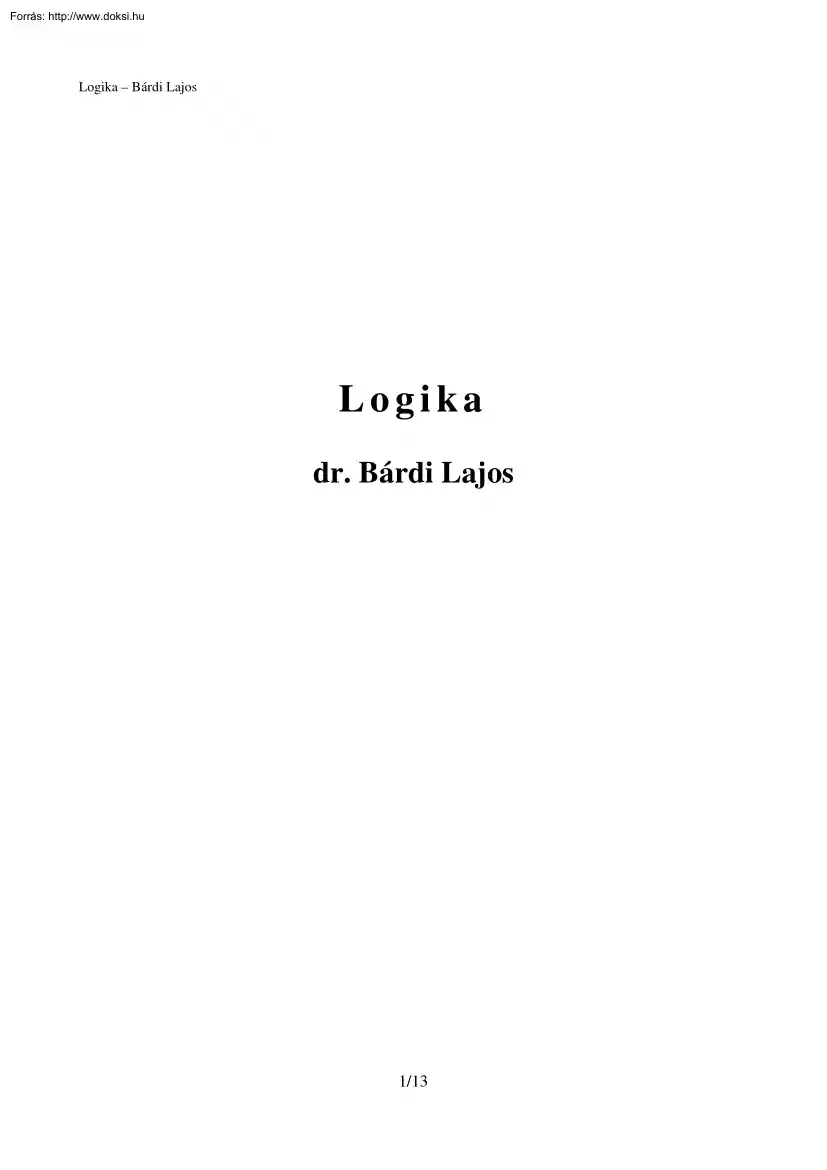 Dr. Bárdi Lajos - Logika