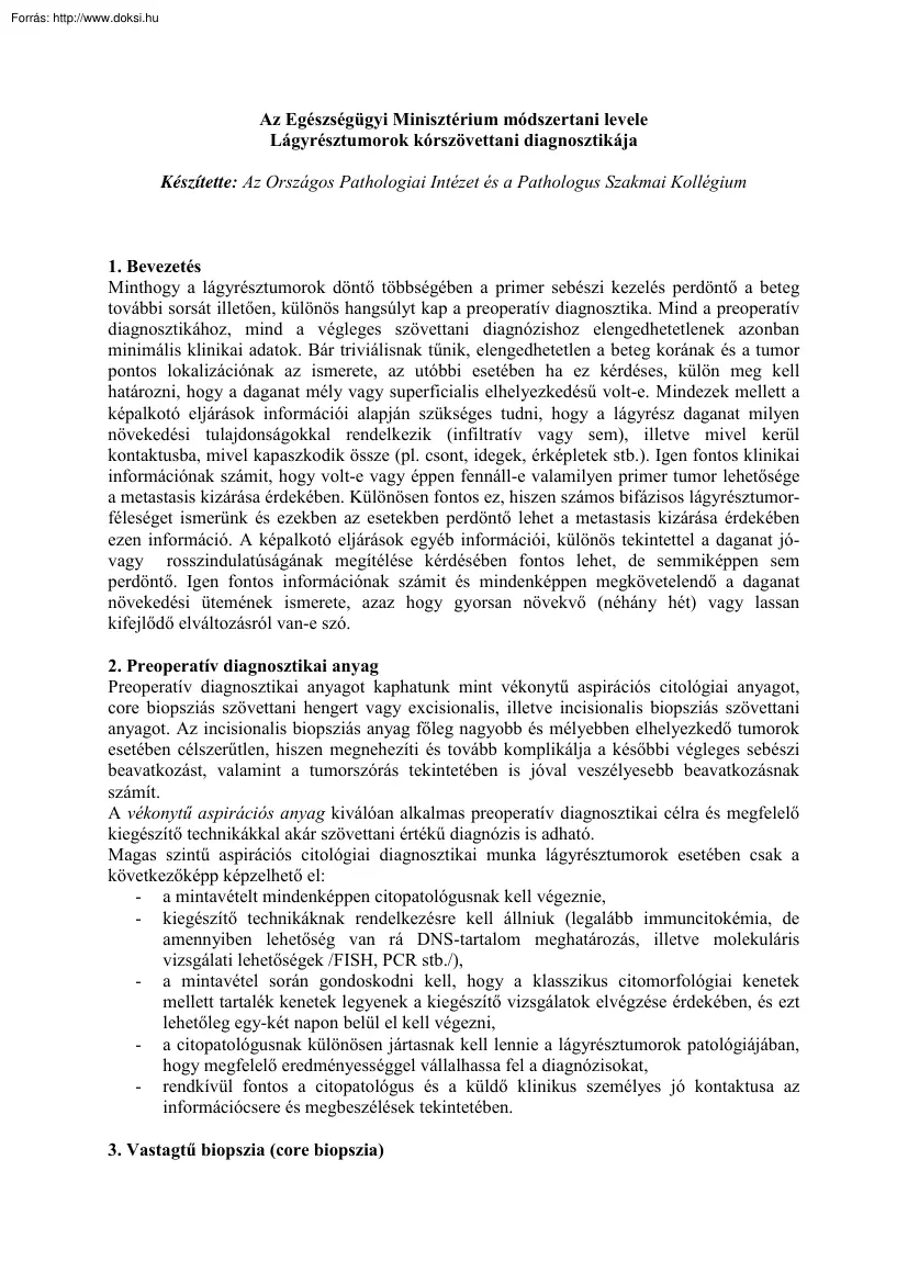 Lágyrésztumorok kórszövettani diagnosztikája