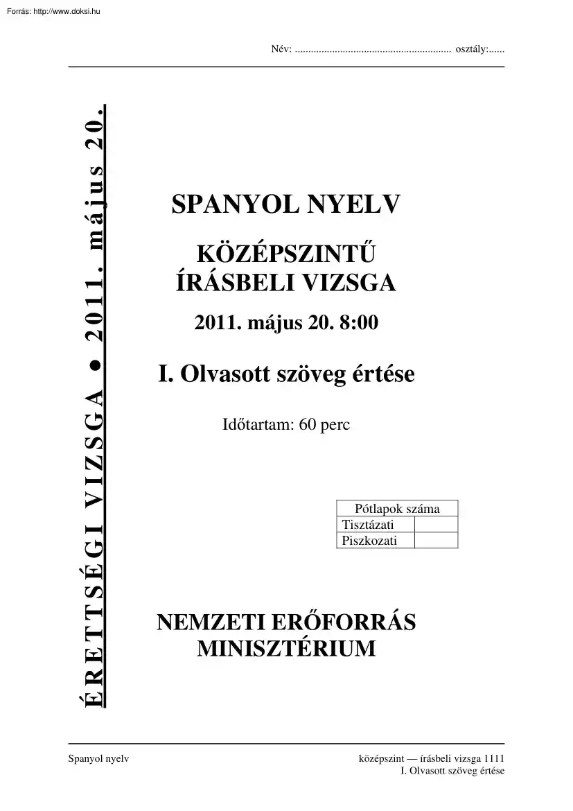 Spanyol nyelv középszintű írásbeli érettségi vizsga megoldással, 2011