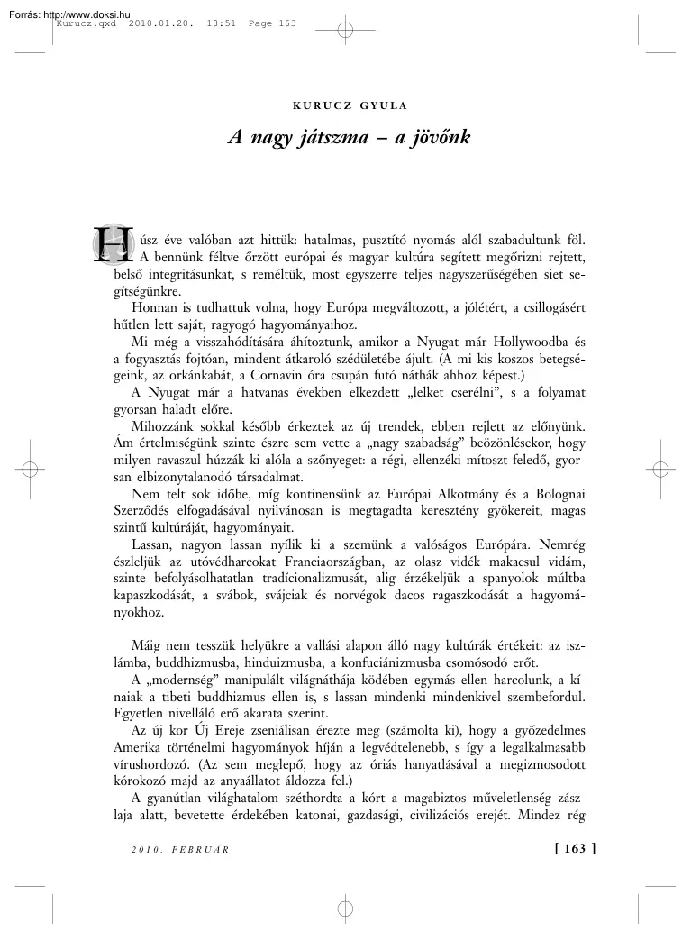 Kurucz Gyula - A nagy játszma, a jövőnk