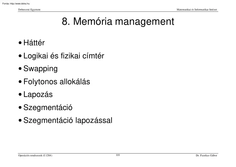 Dr. Fazekas Gábor - Memória management