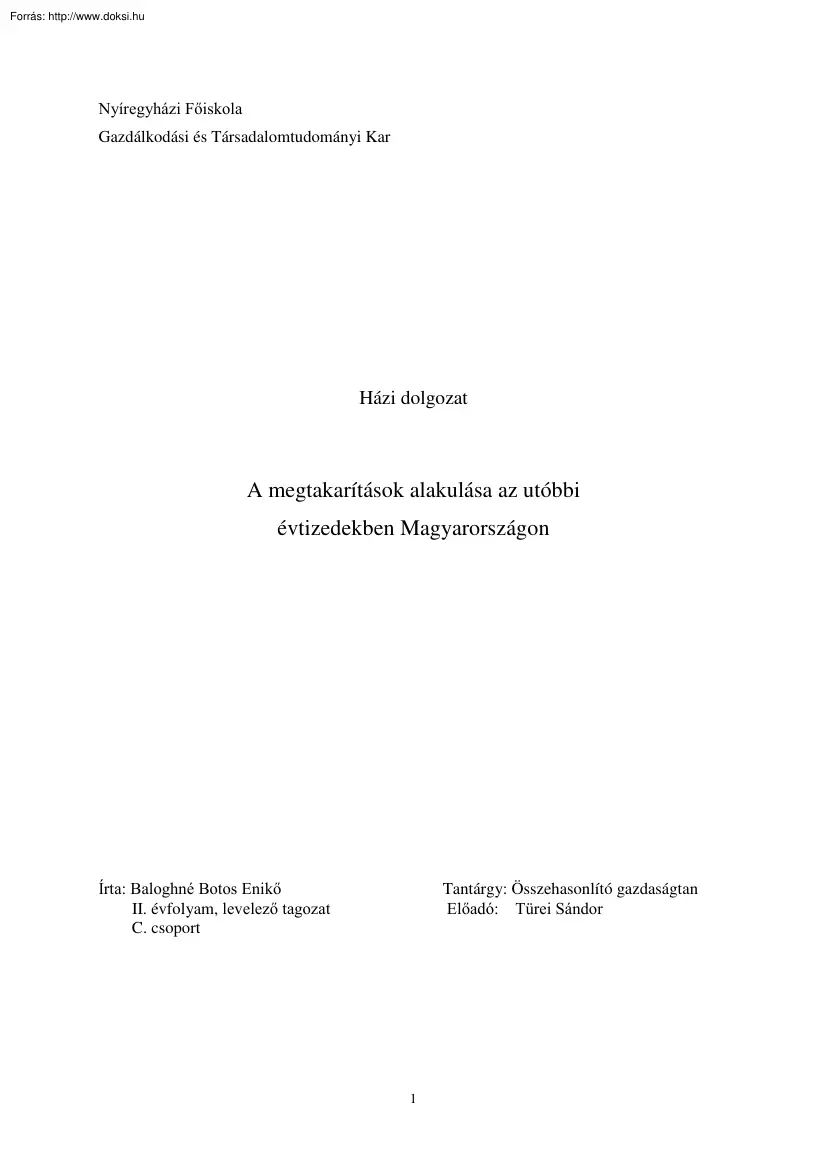 Botos Enikő - A megtakarítások alakulása az utóbbi évtizedekben Magyarországon