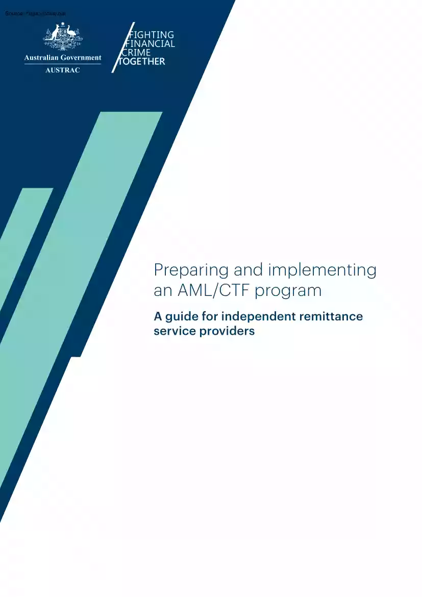 Preparing and Implementing an AML/CTF Program, A Guide for Independent Remittance Service Providers