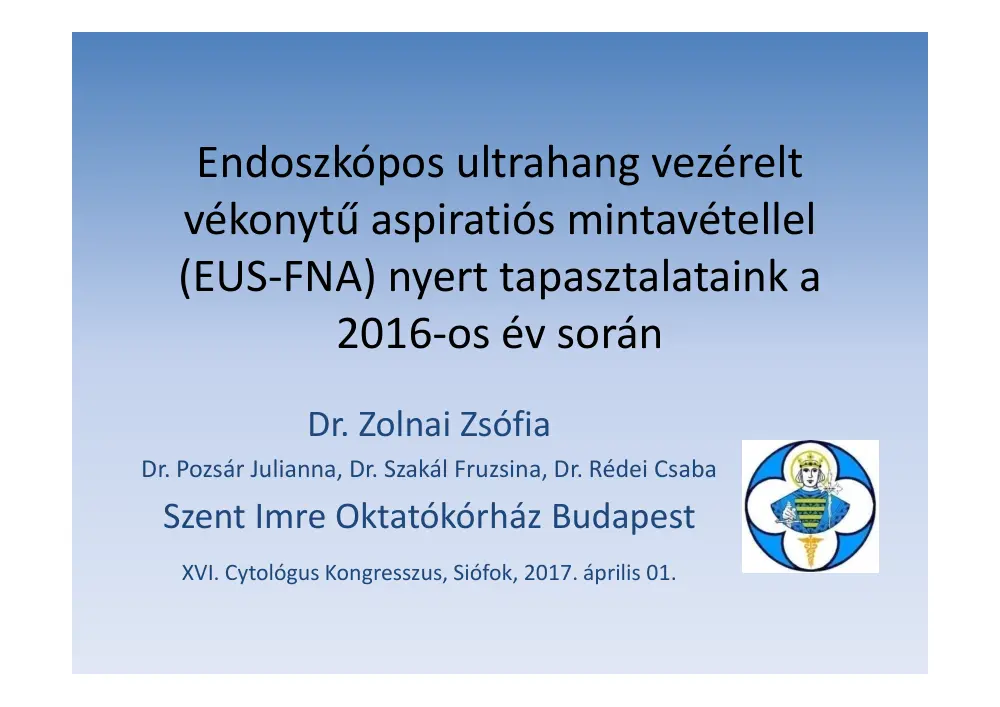 Dr. Zolnai Zsófia - Endoszkópos ultrahang vezérelt vékonytű aspiratiós mintavétellel