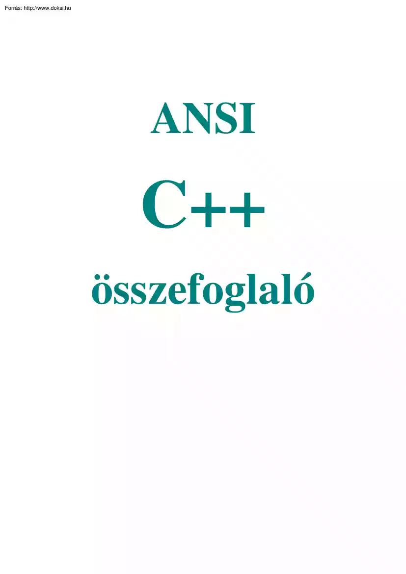 ANSI C++ összefoglaló