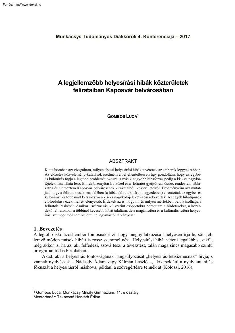 Gombos Luca - A legjellemzőbb helyesírási hibák közterületek felirataiban Kaposvár belvárosában