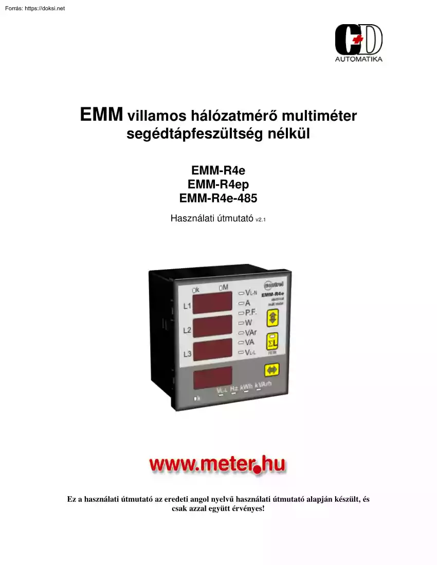EMM villamos hálózatmérő multiméter segédtápfeszültség nélkül