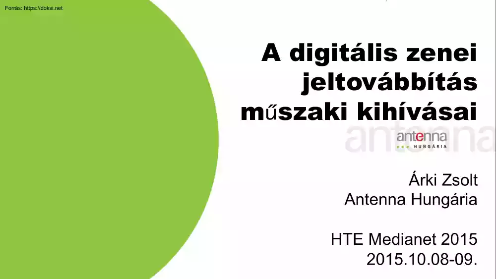 Árki Zsolt - A digitális zenei jeltovábbítás műszaki kihívásai