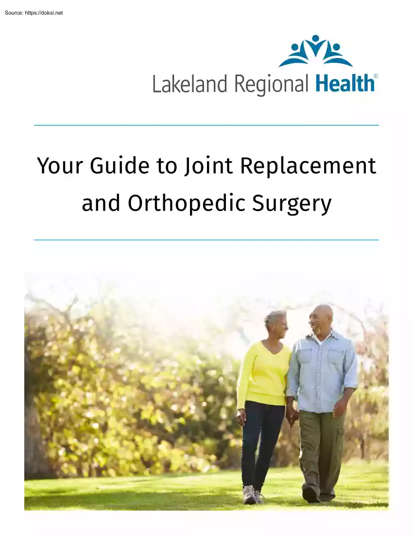 Your Guide to Joint Replacement and Orthopedic Surgery