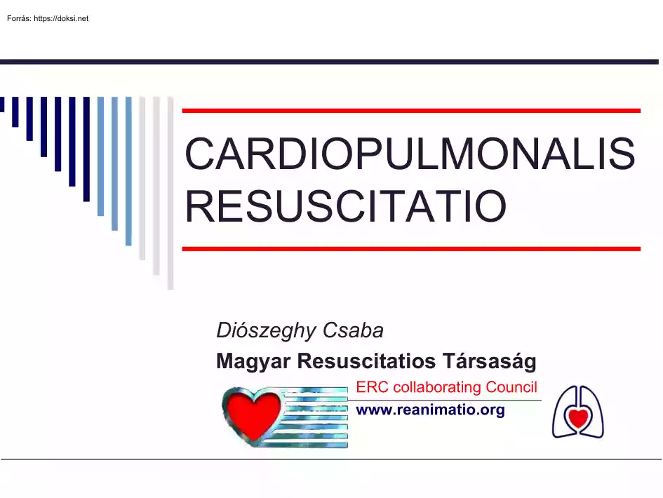 Diószeghy Csaba - Cardiopulmonalis resuscitatio