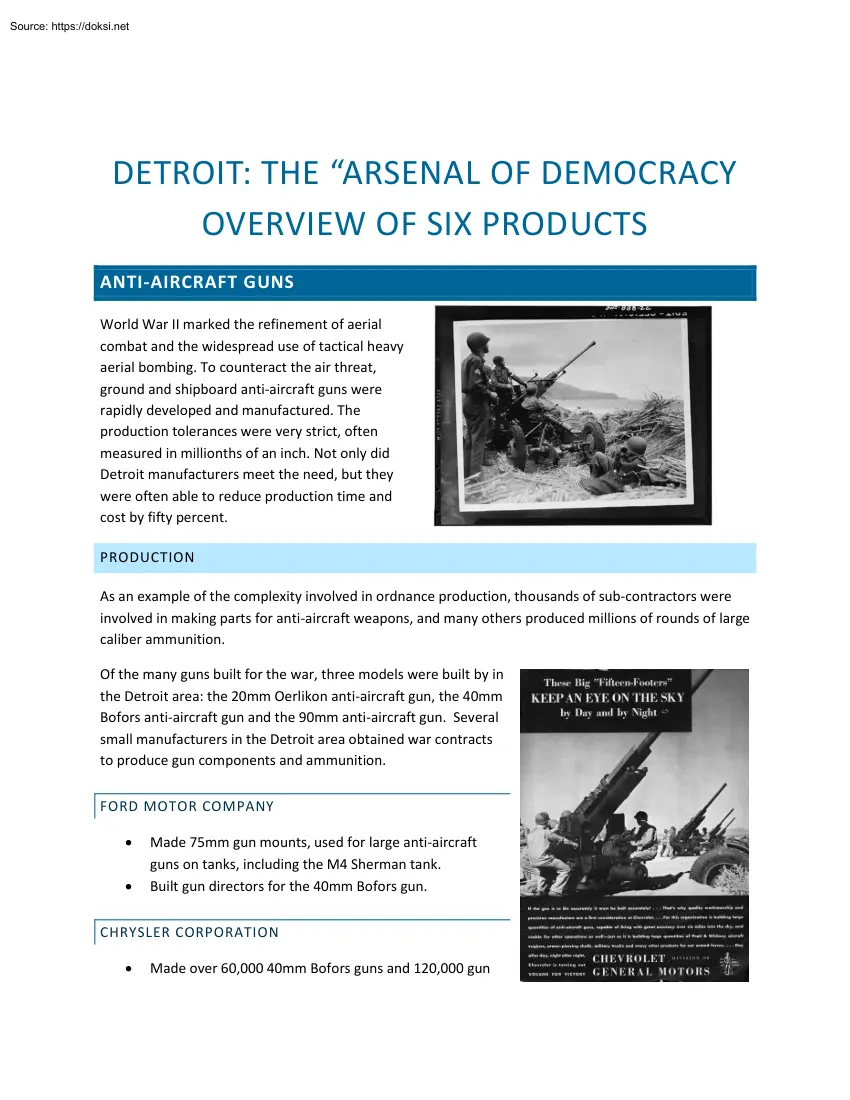 Detroit, The Arsenal of Democracy, Overview of Six Products