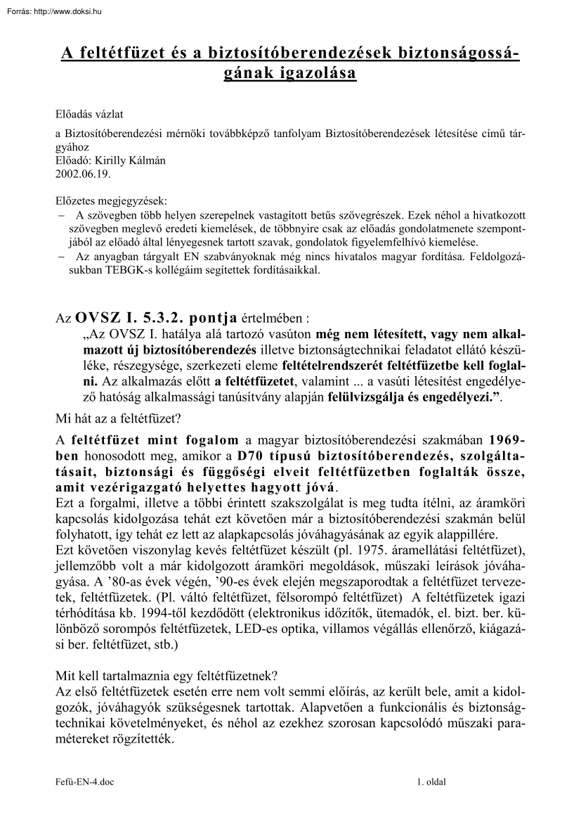 Kirilly Kálmán - A feltétfüzet és a biztosítóberendezések biztonságosságának igazolása