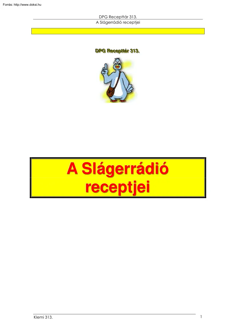 Klement András - A Sláger rádió receptjei