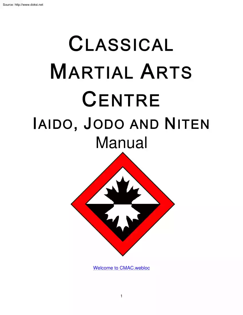 Classical Martial Arts Centre, Iaido, Jodo and Niten Manual
